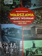 Warszawa między wojnami - Ryszard Mączewski