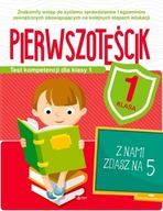 Test kompetencji dla klasy 1. PIERWSZOTEŚCIAK