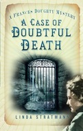A Case of Doubtful Death: A Frances Doughty