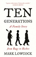 Ten Generations: A Family Story from Rags to