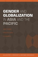 Gender and Globalization in Asia and the Pacific: