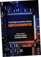 Technologiczny wymiar ochrony danych osobowych