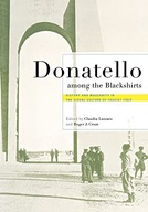 Donatello among the Blackshirts: History and