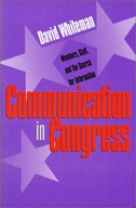Communication in Congress: Members, Staff and the