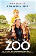 We Bought a Zoo (Film Tie-in): The Amazing True