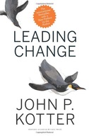 Leading Change, With a New Preface by the Author