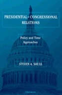 Presidential-Congressional Relations: Policy and