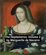 The Heptameron, Volume 2 - ebook