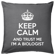 TRUST ME I'M A BIOLOGIST poduszka 50x50 prezent