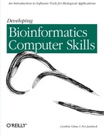 Developing Bioinformatics Computer Skills Gibas