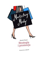 MARKETING MODY. STRATEGIA I PROMOCJA HARRIET POSNER, ANNA CICHOWICZ