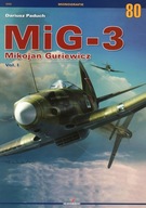 MiG-3 Mikojan Guriewicz vol. I - Monografia Nr 80