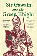 Sir Gawain and the Green Knight Smith Michael
