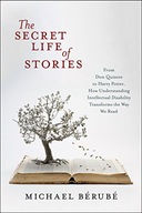 The Secret Life of Stories: From Don Quixote to