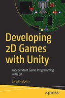 Developing 2D Games with Unity: Independent Game