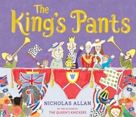 The King s Pants: A children s picture book to