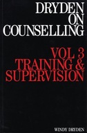 Dryden on Counselling: Training and Supervision