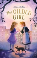 The Gilded Girl Colman Alyssa