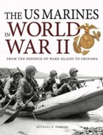 The US Marines in World War II: From the Defence