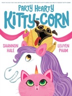 Party Hearty Kitty-Corn Hale Shannon