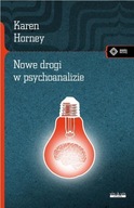 NOWE DROGI W PSYCHOANALIZIE, KAREN HORNEY