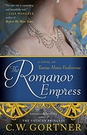 The Romanov Empress: A Novel of Tsarina Maria