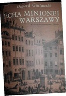 Echa minionej Warszawy - Olgierd. Gustawski