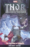 Thor God Of Thunder Vol.4: The Last Days Of