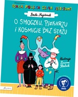 Cała Polska czyta dzieciom. O smoczku, piekarzu i kosmicie bez stażu