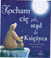 Kocham cię jak stąd do Księżyca