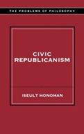 Civic Republicanism Iseult Honohan