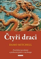 Čtyři draci Damo Mitchell