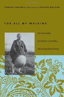 For All My Walking: Free-Verse Haiku of Taneda