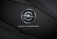 OPEL książka serwisowa książeczka PREMIUM na 16 PRZEGLĄDÓW +GRATIS