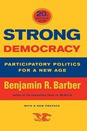 STRONG DEMOCRACY - Benjamin R. Barber [KSIĄŻKA]