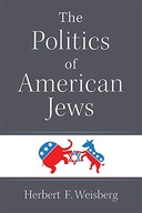 The Politics of American Jews Weisberg Herbert