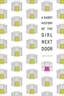 A Short History of the Girl Next Door Reck Jared