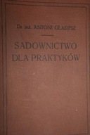 Sadownictwo dla praktyków - Gładysz