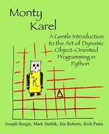 Pattis, Rich Monty Karel: A Gentle Introduction to the Art of Object-Orient