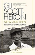 Now And Then Scott-Heron Gil