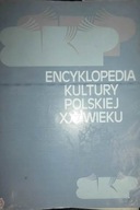Encyklopedia Kultury Polskiej XX wieku -