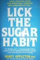 Lick the Sugar Habit - N,. Appleton