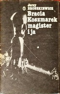 Bracia Koszmarek magister i ja Broszkiewicz