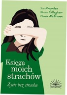 Księga moich strachów. Życie bez strachów