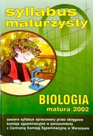 Syllabus maturzysty. Biologia. Matura 2002 CKE