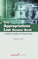 The Appropriations Law Answer Book: A Q&A