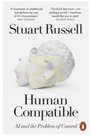 Human Compatible - AI and the Problem of Control