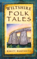Wiltshire Folk Tales Hartsiotis Kirsty