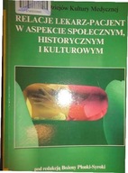 Relacje lekarz- pacjent w aspekcie społecznym, his