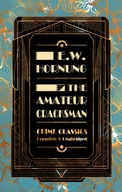 The Amateur Cracksman Hornung E.W.